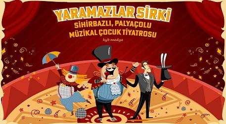 Yaramazlar Sirki Çocuk Tiyatrosu