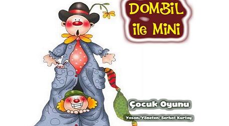 Dombil ile Mini