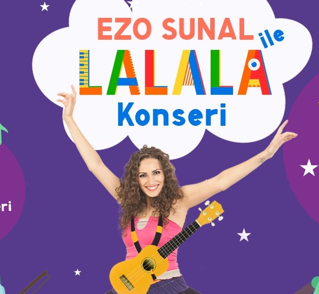 Ezo Sunal - Lalala Çocuk Konseri
