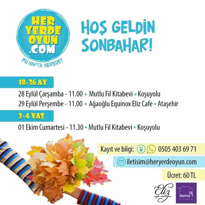 Hoş Geldin Sonbahar- Her Yerde Oyun