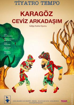 Karagöz Ceviz Arkadaşım