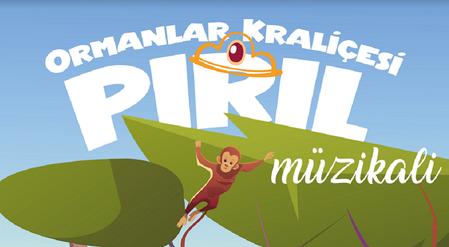 Ormanlar Kraliçesi "Pırıl Müzikali"