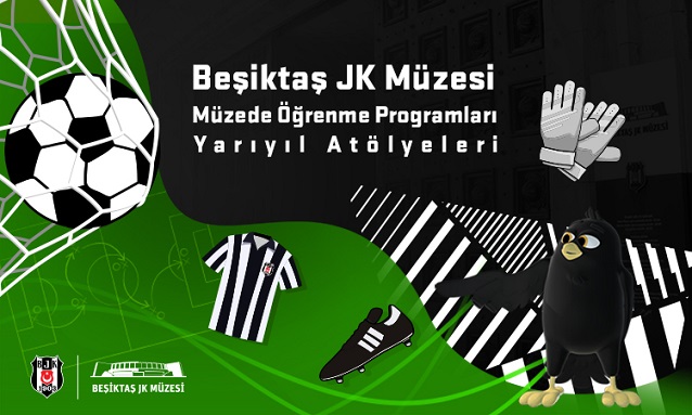 Beşiktaş JK Müzesi- Yarıyıl Atölyeleri