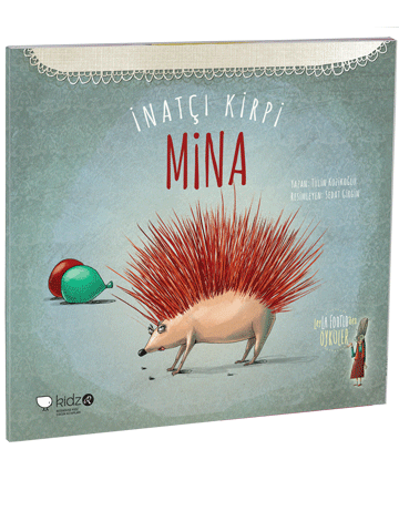 İnatçı Kirpi Mina